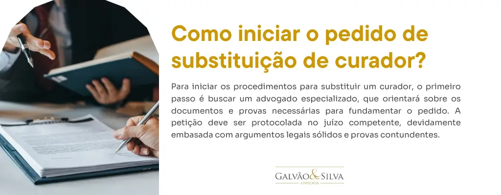 Como iniciar o pedido de substituição de curador